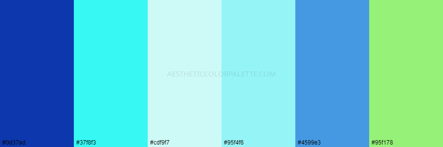 color palette 0d37ad 37f8f3 cdf9f7 95f4f6 4599e3 95f178