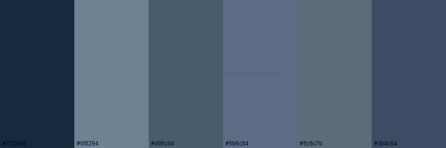 color palette 17293d 6f8294 495c6d 5b6c84 5c6c7b 3b4c64