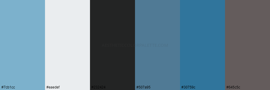 color palette 7cb1cc eaedef 232424 507a95 30759c 645c5c