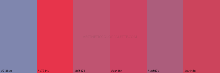 color palette 7f86ae e7344b bf5471 cc4464 ac5d7c cc445c