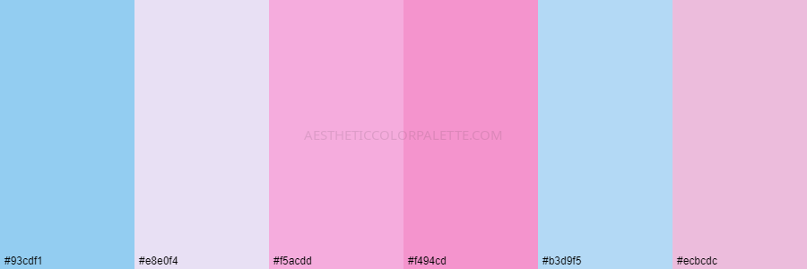 color palette 93cdf1 e8e0f4 f5acdd f494cd b3d9f5 ecbcdc