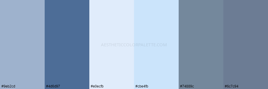 color palette 9eb2cd 4d6d97 e0ecfb cbe4fb 74889c 6c7c94