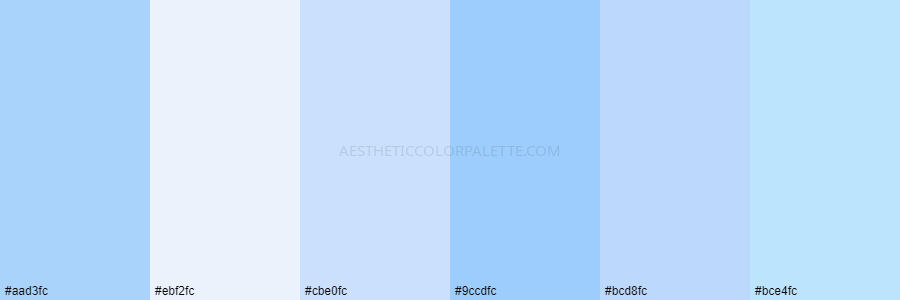 color palette aad3fc ebf2fc cbe0fc 9ccdfc bcd8fc bce4fc
