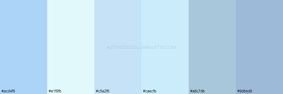color palette acd4f9 e1f9fb c5e2f6 caecfb a8c7db 9dbbd8