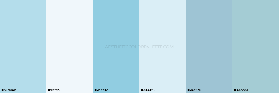 color palette b4ddeb f0f7fb 91cde1 daeef6 9ec4d4 a4ccd4