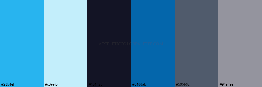 color palette 28b4ef c3eefb 131425 0466ab 505b6c 94949e
