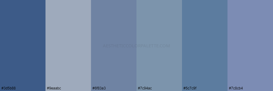 color palette 3d5b88 9eaabc 6f83a3 7c94ac 5c7c9f 7c8cb4