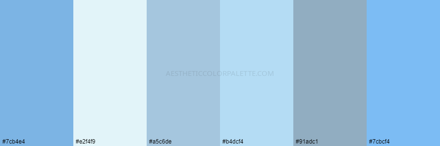 color palette 7cb4e4 e2f4f9 a5c6de b4dcf4 91adc1 7cbcf4