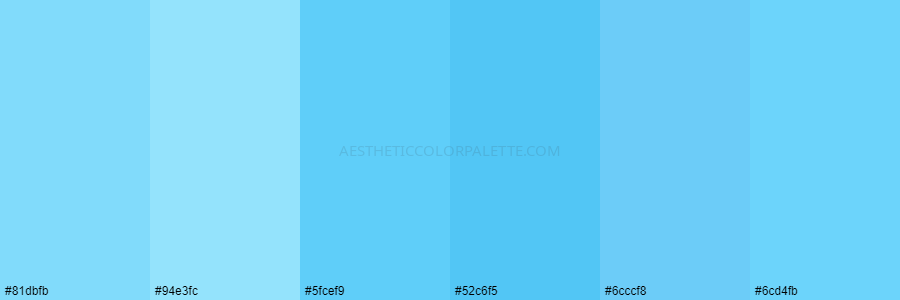 color palette 81dbfb 94e3fc 5fcef9 52c6f5 6cccf8 6cd4fb