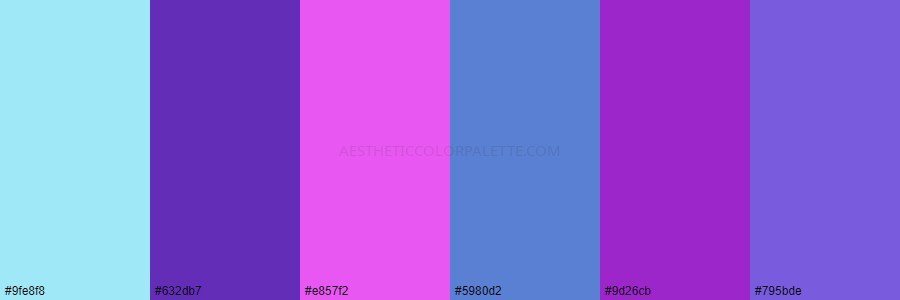 color palette 9fe8f8 632db7 e857f2 5980d2 9d26cb 795bde
