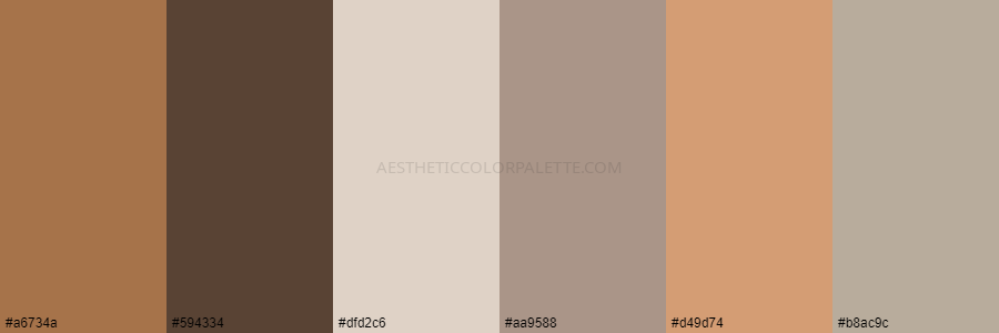 color palette a6734a 594334 dfd2c6 aa9588 d49d74 b8ac9c