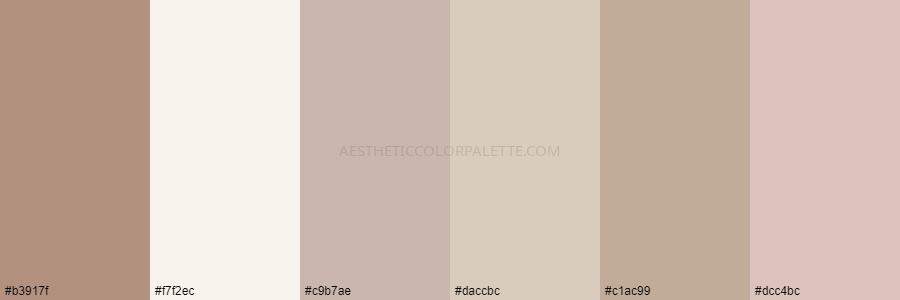 color palette b3917f f7f2ec c9b7ae daccbc c1ac99 dcc4bc