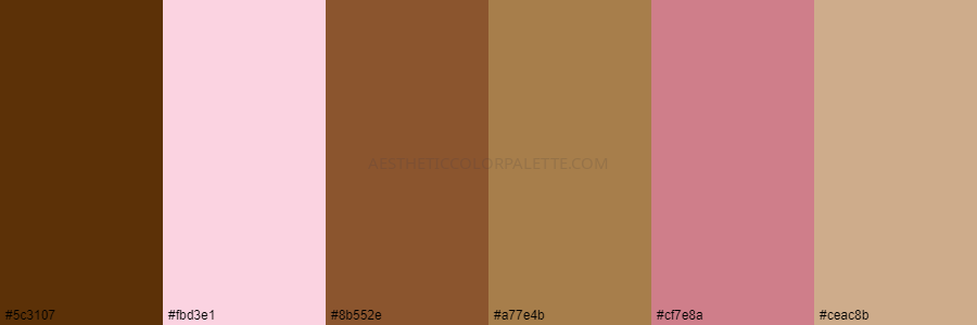color palette 5c3107 fbd3e1 8b552e a77e4b cf7e8a ceac8b