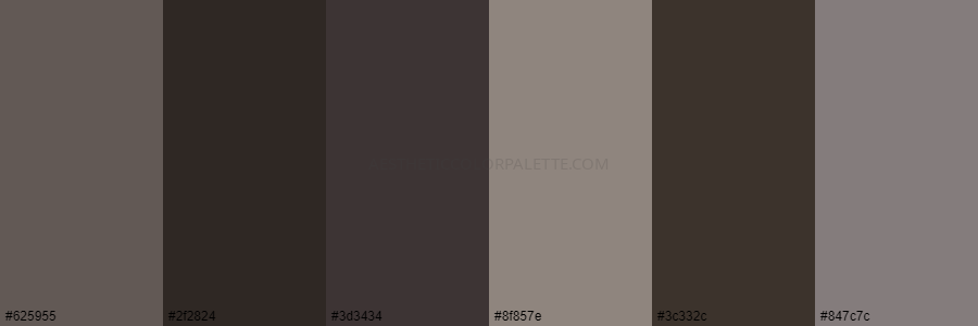 color palette 625955 2f2824 3d3434 8f857e 3c332c 847c7c