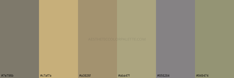 color palette 7e796b c7af7a a3926f aba47f 858284 949474