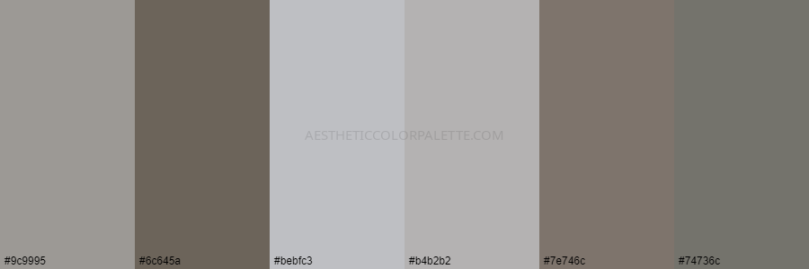 color palette 9c9995 6c645a bebfc3 b4b2b2 7e746c 74736c