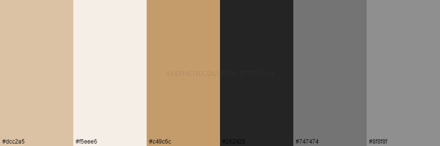 color palette dcc2a5 f5eee6 c49c6c 252425 747474 8f8f8f