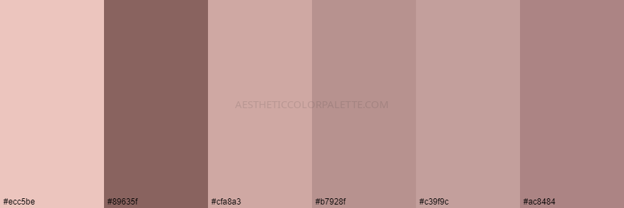 color palette ecc5be 89635f cfa8a3 b7928f c39f9c ac8484