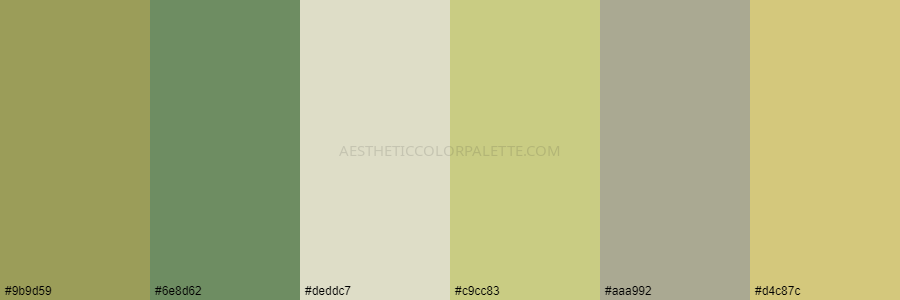 color palette 9b9d59 6e8d62 deddc7 c9cc83 aaa992 d4c87c