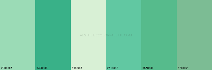 color palette 9bdbb6 39b188 d8f0d5 61c8a2 56bb8c 7cbc94