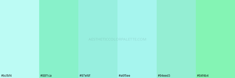 color palette bcfbf4 88f1ca 97efdf a6f5ee 94eed3 84f4b4