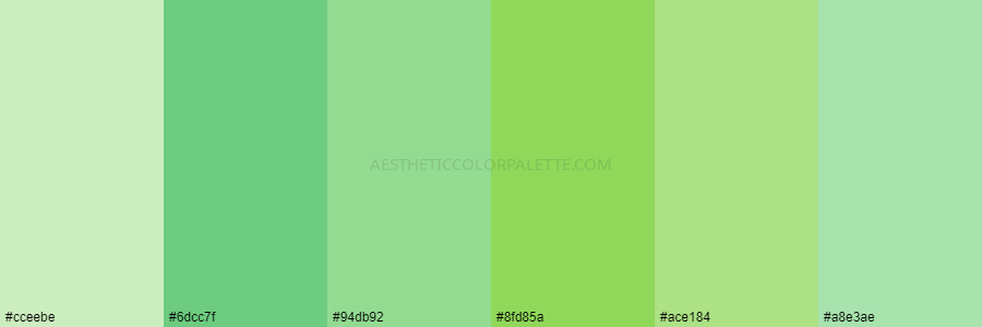 color palette cceebe 6dcc7f 94db92 8fd85a ace184 a8e3ae