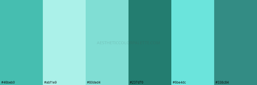 color palette #46beb0 #abf1e9 #80ded4 #237d70 #6be4dc #338c84