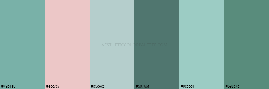 color palette #79b1a8 #ecc7c7 #b5cecc #50766f #9cccc4 #598c7c