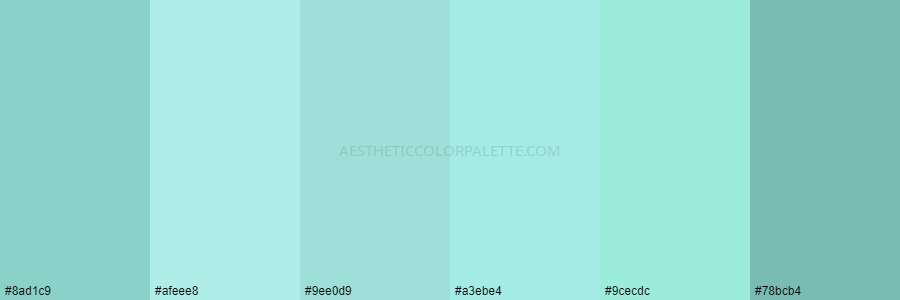 color palette #8ad1c9 #afeee8 #9ee0d9 #a3ebe4 #9cecdc #78bcb4